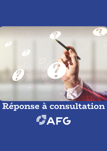 Réponse AFG consultation